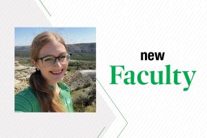 Katherine Furl New Faculty graphic with photo in North Dakota black hills and wearing a green UND shirt.