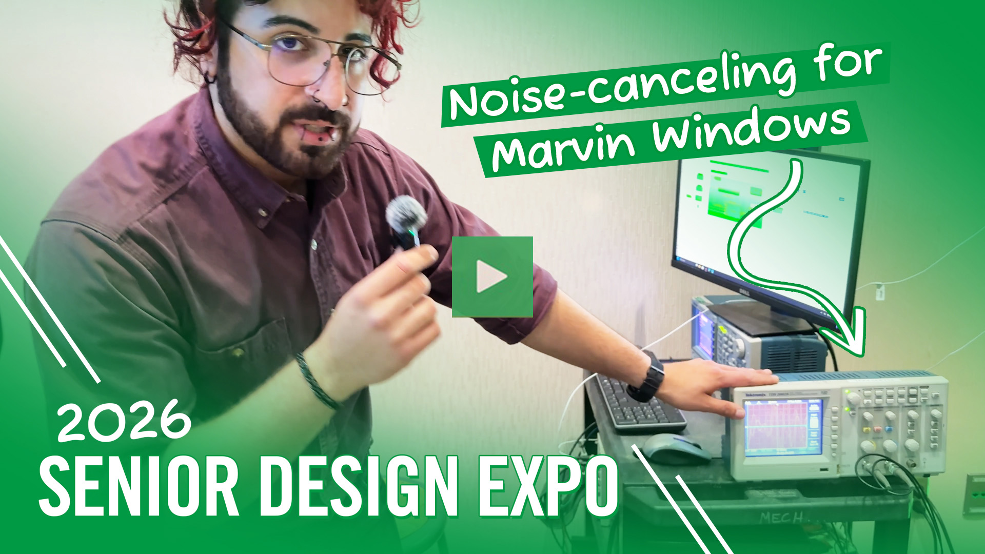 A video thumbnail that reads: "2026 Senior Design Expo | Noise-canceling for Marvin Windows". The thumbnail features a student gesturing to a prototype as he stands next to a research poster.