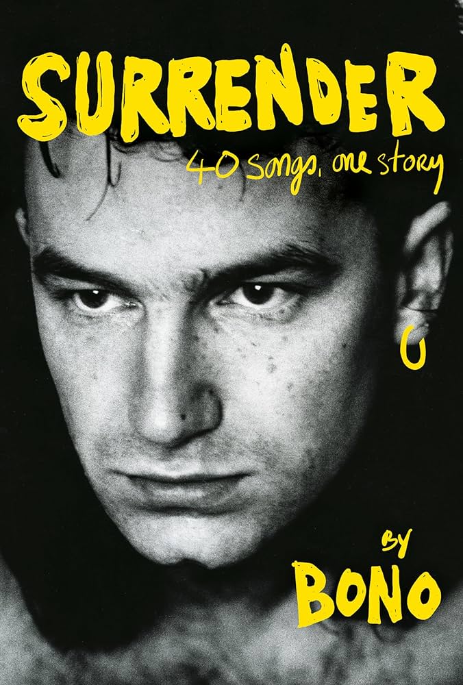 link to Chester Fritz library catalog record of "Surrender: 40 Songs, One Story" by Bono