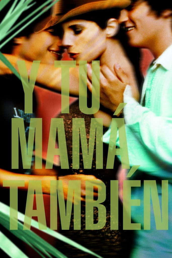 Movie poster for Y Tu Mamá También