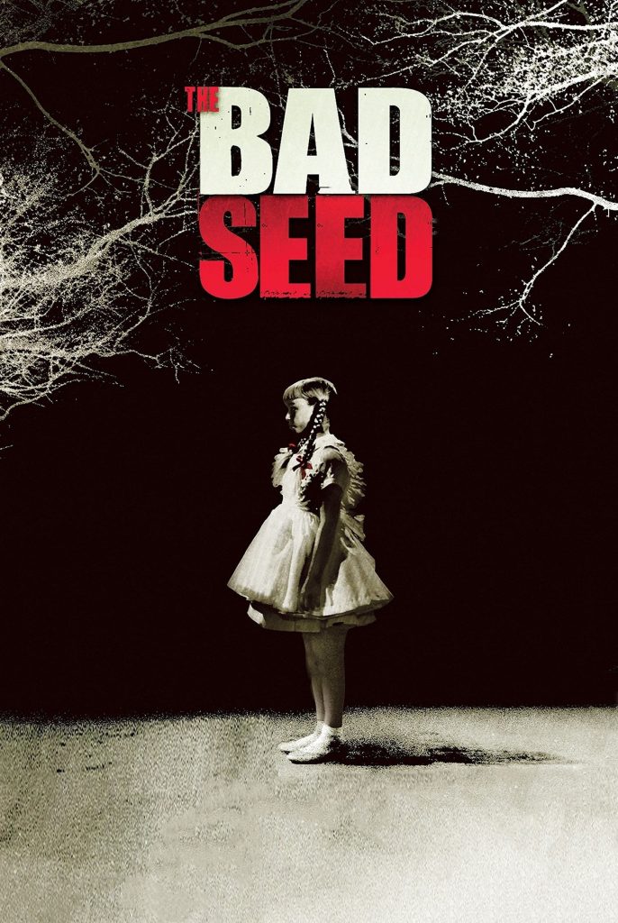 Movie poster for The Bad Seed, with a girl standing beneath the title
