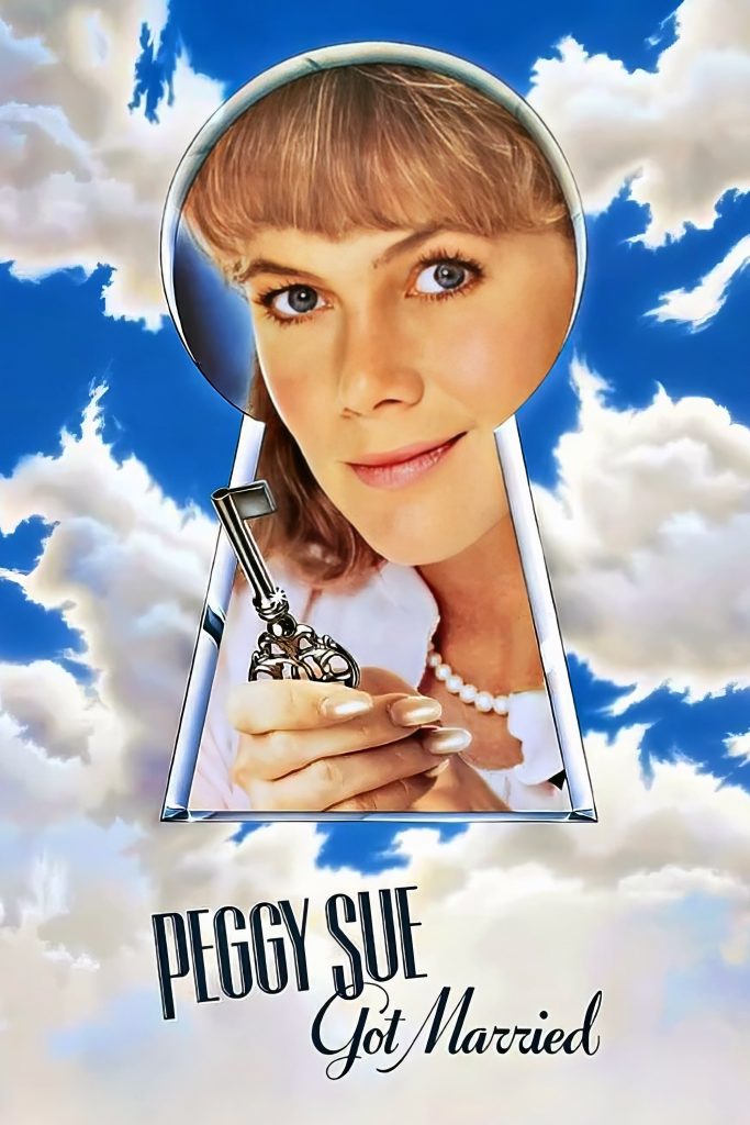 Movie poster for Peggy Sue Got Married showing the heroine holding a key and looking through a keyhole in the sky