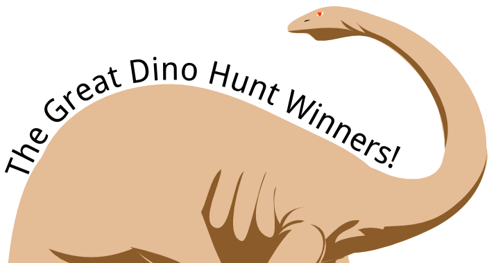 The Great Dino Hunt Winners!