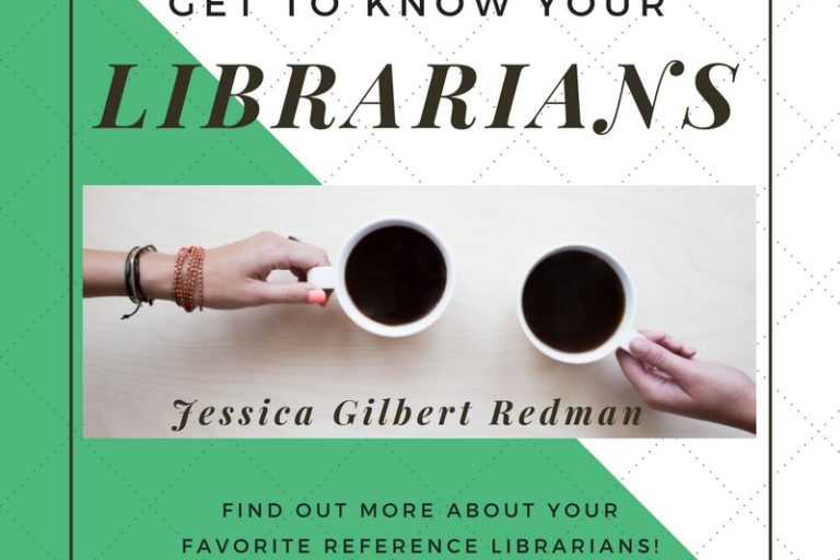Get to know your librarians. Find out more about your favorite reference librarians: Jessica Gilbert Redman
