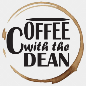 Coffee with the Dean
