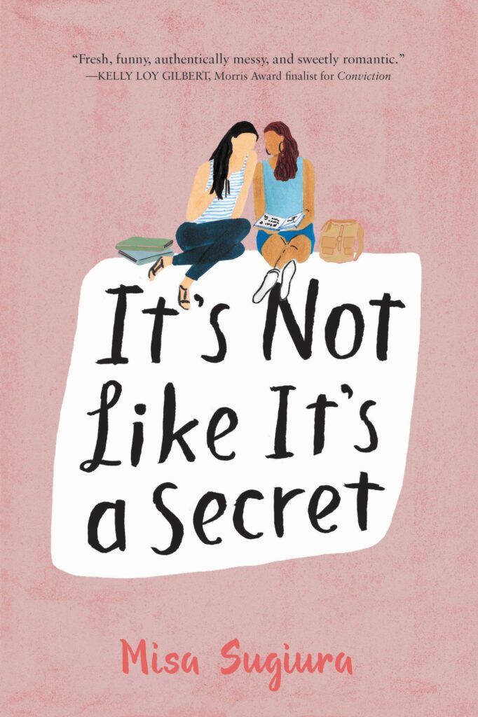 cover of It's Not Like It's a Secret by Misa Sugiura