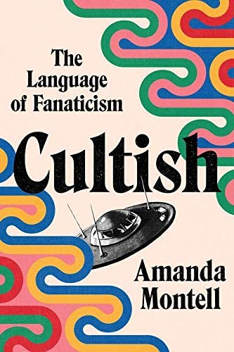 Cultish: The Language of Fanaticism book cover