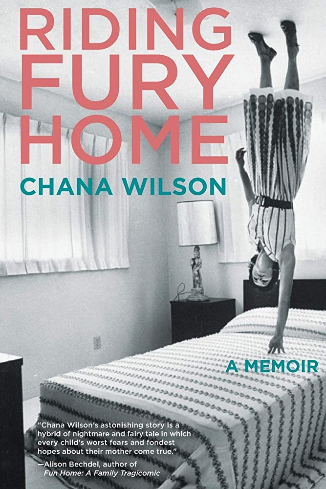 Link to the Chester Fritz Library catalog record for Riding Fury Home by Chana Wilson