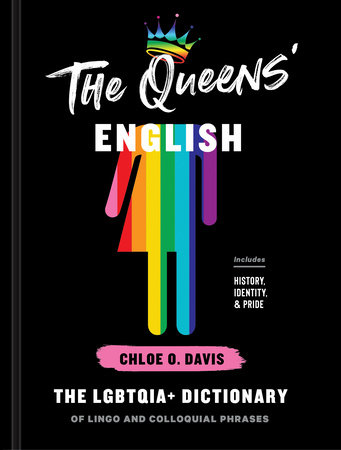 Link to the Chester Fritz Library catalog record for The Queens' English by Chloe O. Davis