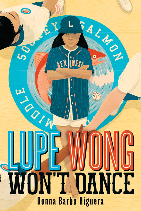 Link to the Chester Fritz Library catalog record for Lupe Wong Won't Dance by Donna Barba Higuera
