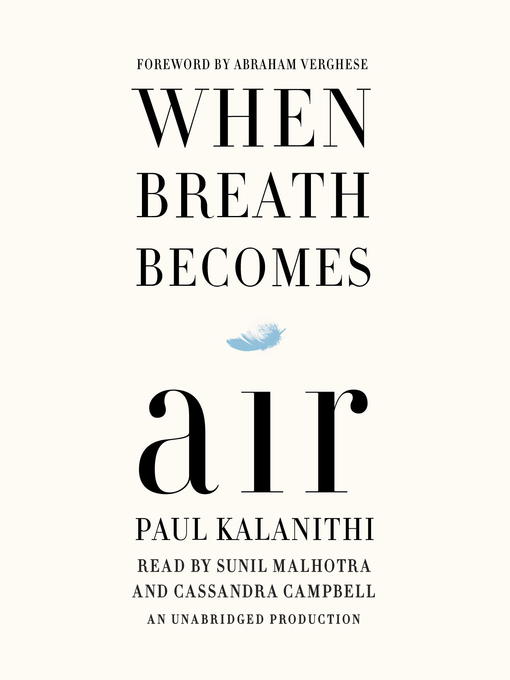 link to the audiobook record for When Breath Becomes Air by Paul Kalanithi in the CFL catalog