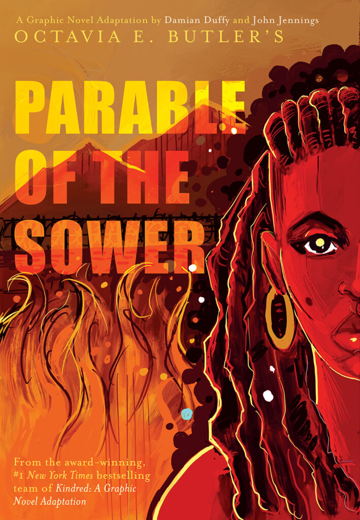 Link to the Chester Fritz Library catalog record for Parable of the Sower: A Graphic Novel Adaptation by Octavia Butler, Damian Duffy, and John Jennings