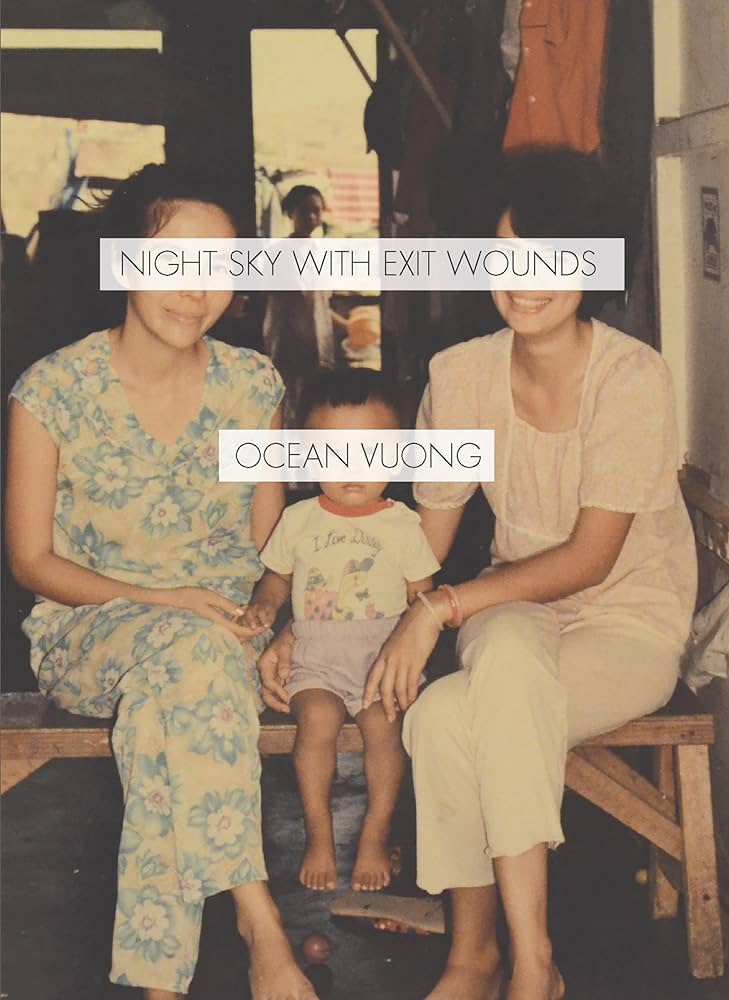 link to Chester Fritz Library Catalog record for Night Sky with Exit Wounds by Ocean Vuong