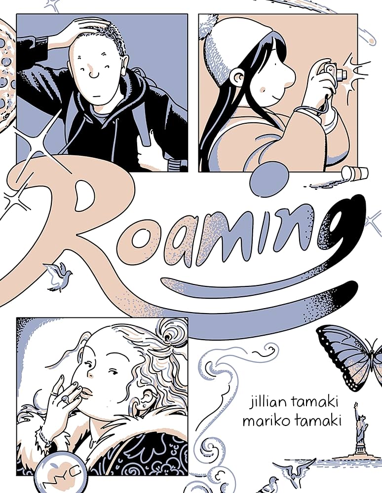link to the Chester Fritz Library catalog record for Roaming by Mariko Tamaki