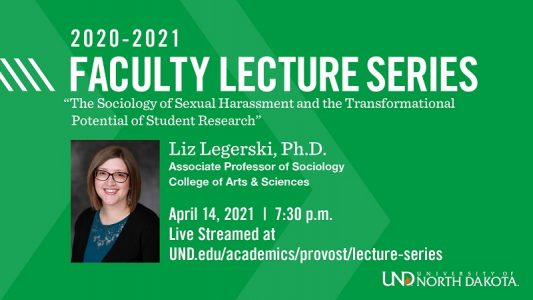 REMINDER: UND Faculty Lecture on Thursday April 14 focuses on sociology of sexual harassment