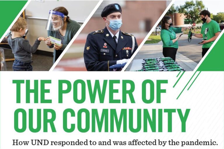 The Power of Community, how UND responded to and was affected by the pandemic
