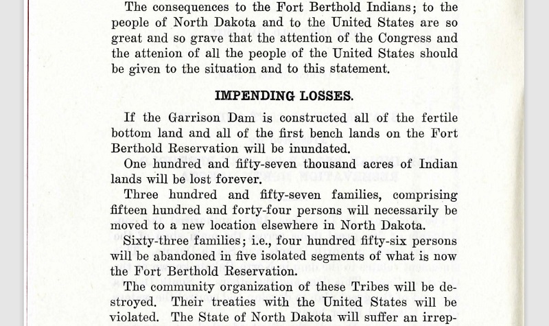 This text is from “Fort Berthold Dam Site v. The Garrison Dam Site Statement of Fact and Law, 1947,” one of the documents in the William Langer papers at UND. The statement is an argument presented to Congress by the Fort Berthold Reservation, describing the reservation’s opposition to the Garrison Dam construction. Web screenshot.
