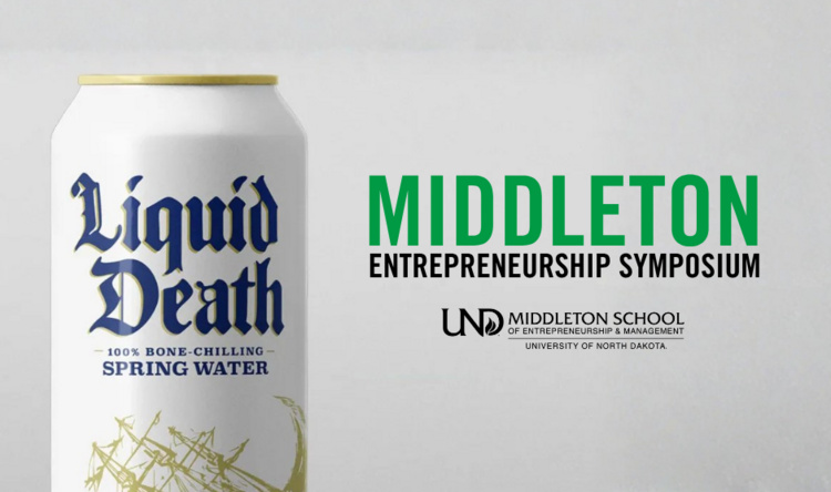 Can of liquid death mineral water next to text: Middleton Entrepreneurship Symposium
