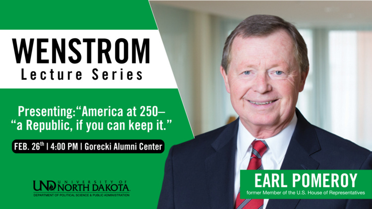 Former U.S. Rep. Earl Pomeroy to speak at Nistler College Wenstrom Lecture Series