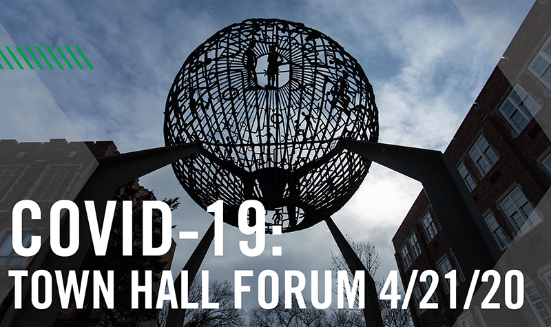 Covid-19 town hall forum 4/21/20