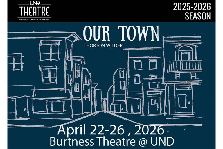 Illustration of city block with text: Our Town, Thornton Wilder, April 22-26, 2026, Burtness Theatre at UND